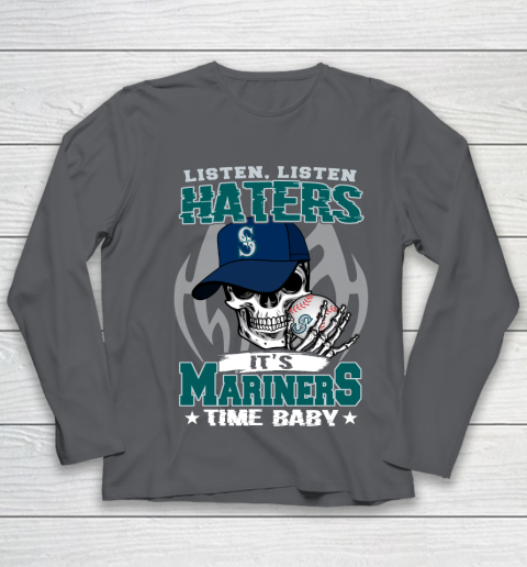 Listen Haters It is MARINERS Time Baby MLB Youth Long Sleeve 6