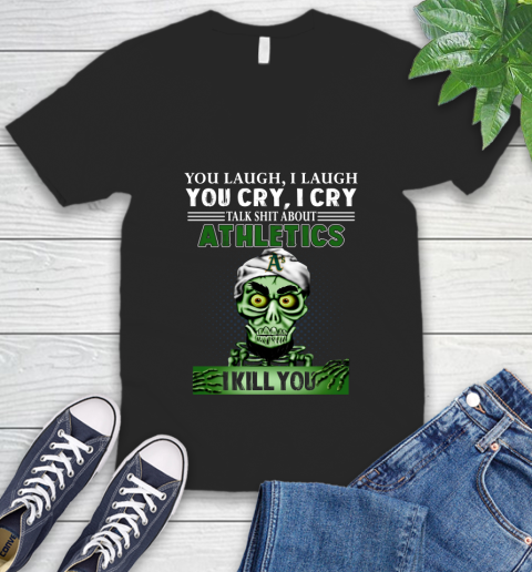 MLB Talk Shit About Oakland Athletics I Kill You Achmed The Dead Terrorist Jeffrey Dunham Baseball V-Neck T-Shirt