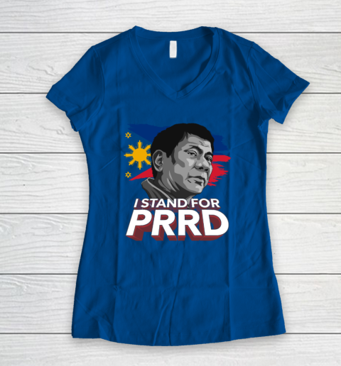 I Stand for PRRD Supporter Digong Duterte Philippine DU30 Women's V-Neck T-Shirt 5