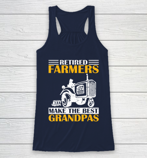 GrandFather gift shirt Retired Farmer Tractor Make The Best Grandpa Retirement Gift T Shirt Racerback Tank 8
