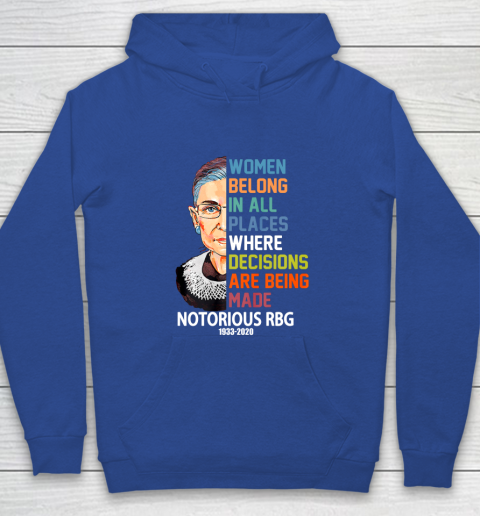 Notorious RBG 1933  2020 Women Belong In All Places Ruth Bader Ginsburg Youth Hoodie 6