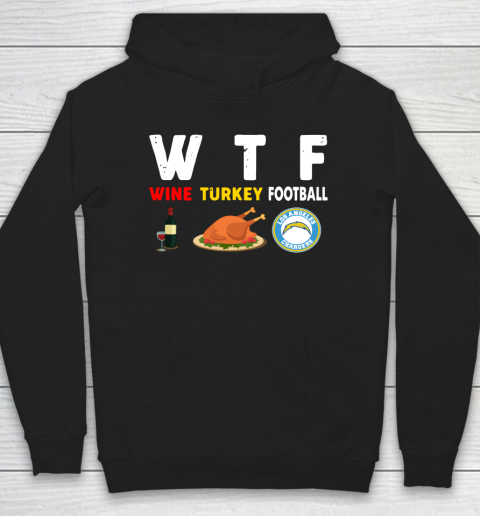 Los Angeles Chargers Giving Day WTF Wine Turkey Football NFL Hoodie