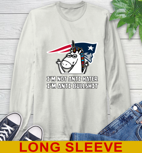 New England Patriots NFL Football Unicorn I'm Not Anti Hater I'm Anti Bullshit Long Sleeve T-Shirt 12