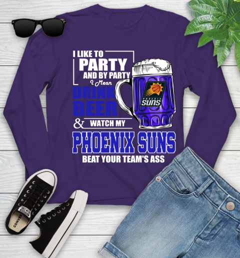 NBA Drink Beer and Watch My Phoenix Suns Beat Your Team's Ass Basketball Youth Long Sleeve 4