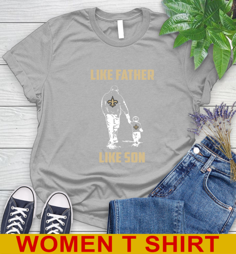 New Orleans Saints NFL Football Like Father Like Son Sports Women's T-Shirt 5