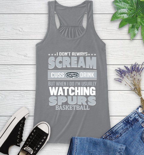 San Antonio Spurs NBA Basketball I Scream Cuss Drink When I'm Watching My Team Racerback Tank 4