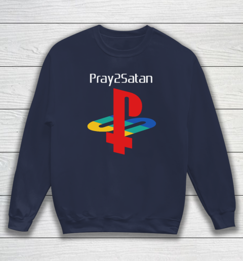 Pray2satan Sweatshirt 2