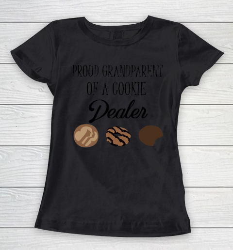 Grandpa Funny Gift Apparel  Prood Grandpatrent Of A Cookie Dealer Women's T-Shirt