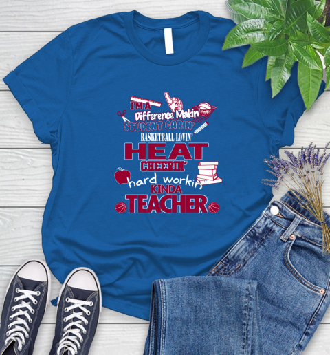 Miami Heat NBA I'm A Difference Making Student Caring Basketball Loving Kinda Teacher Women's T-Shirt 12