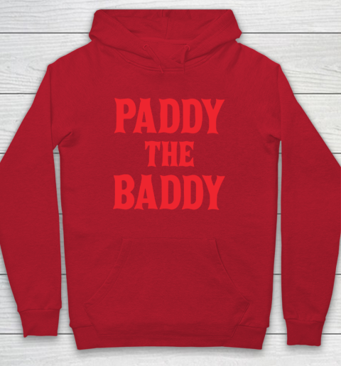 Paddy The Baddy Hoodie 6