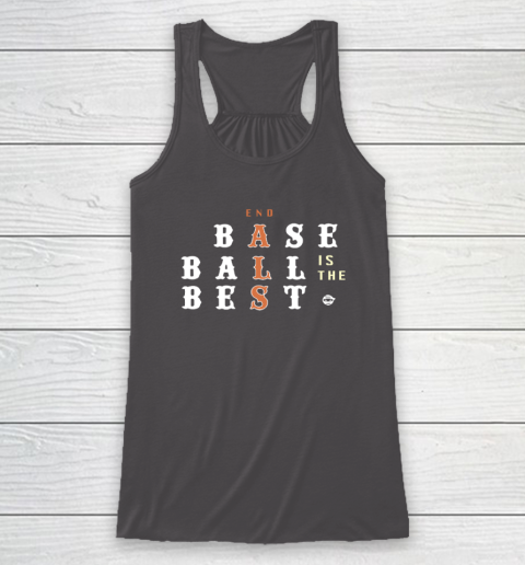 End ALS Baseball Is The Best Racerback Tank 6