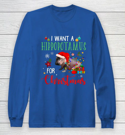 I Want A Hippopotamus For Christmas Hippo Fiona Long Sleeve T-Shirt 6