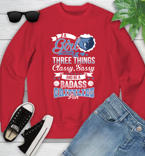 Memphis Grizzlies NBA A Girl Should Be Three Things Classy Sassy And A Be Badass Fan Youth Sweatshirt 8