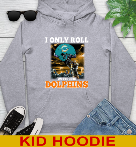 Miami Dolphins NFL Football I Only Roll With My Team Sports Youth Hoodie 6