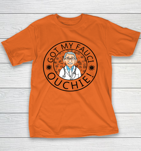 Got My Fauci Ouchie Youth T-Shirt 3