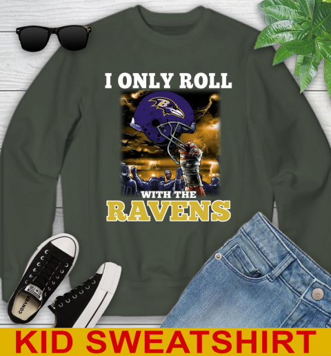Baltimore Ravens NFL Football I Only Roll With My Team Sports Youth Sweatshirt 8