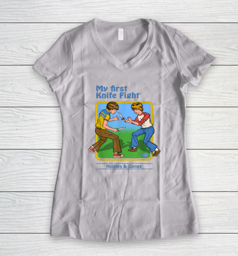 My First Knife Fight Hobbies And Games Women's V-Neck T-Shirt