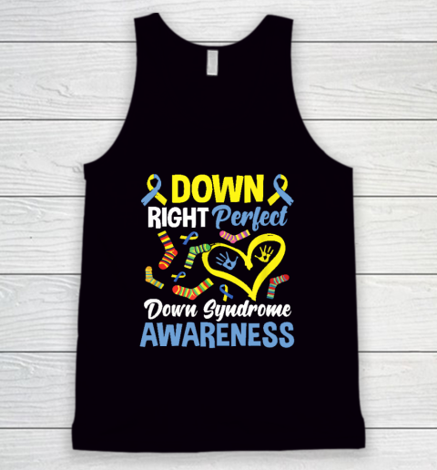 Down Right Perfect Down Syndrome Awareness Tank Top