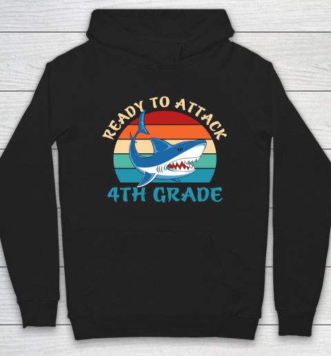 Back To School Shirt Ready to attack 4th grade Hoodie