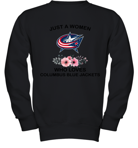 NHL Just A Woman Who Loves Columbus Blue Jackets Hockey Sports Youth Sweatshirt