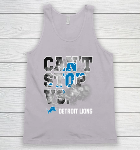 NFL Detroit Lions Can't Stop Vs Tank Top 3