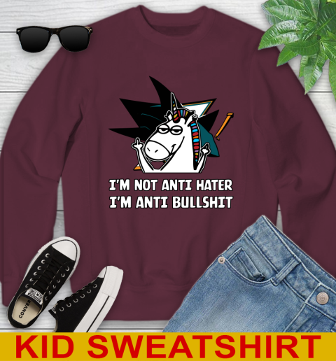 San Jose Sharks NHL Hockey Unicorn I'm Not Anti Hater I'm Anti Bullshit Youth Sweatshirt 5
