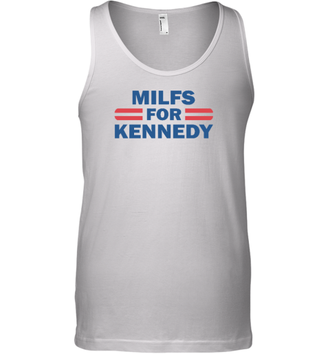 Milfs For Kennedy Tank Top
