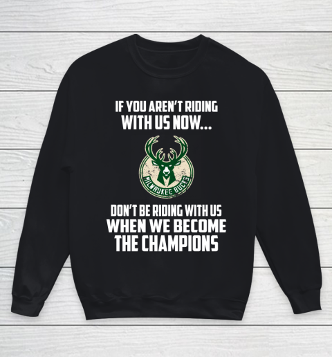 NBA Milwaukee Bucks Basketball We Become The Champions Youth Sweatshirt