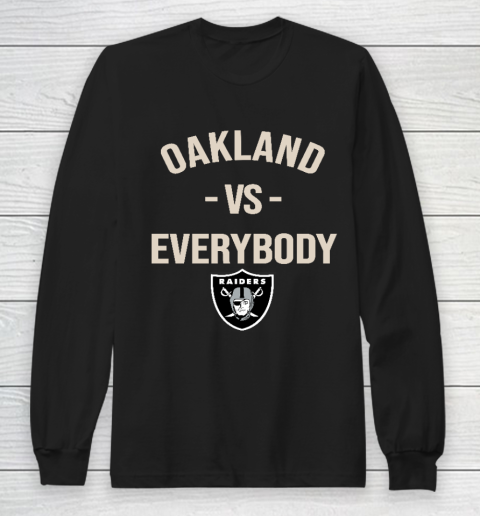 Oakland Raiders Vs Everybody Long Sleeve T-Shirt
