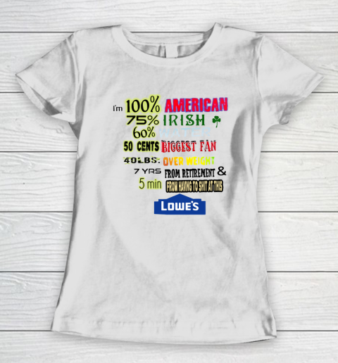 I'm 100 American 70 Irish Women's T-Shirt