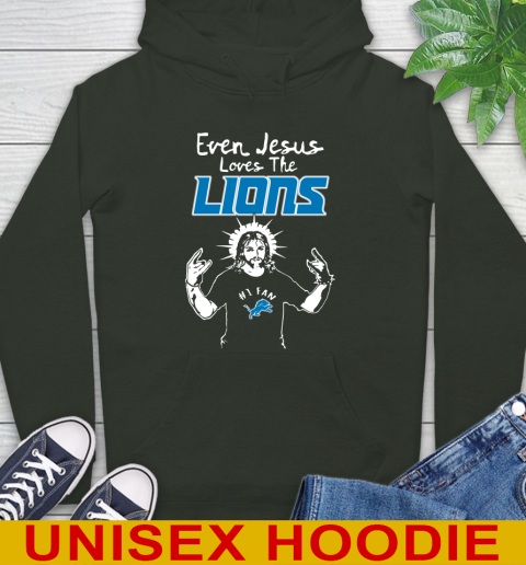 Detroit Lions NFL Football Even Jesus Loves The Lions Shirt Hoodie 12