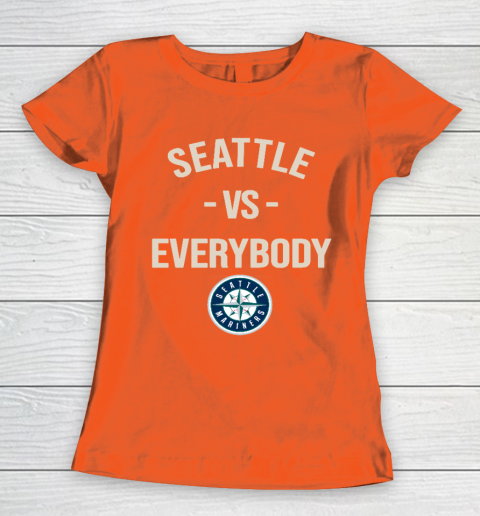 Seattle Mariners Vs Everybody Women's T-Shirt 3