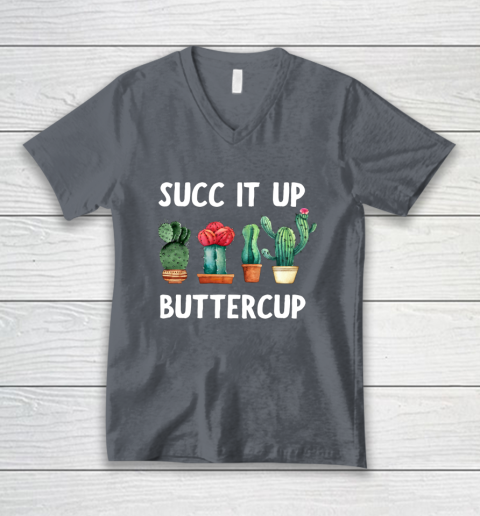 Cactus Lovers Succ It Up Buttercup Pun Funny novelty V-Neck T-Shirt 4
