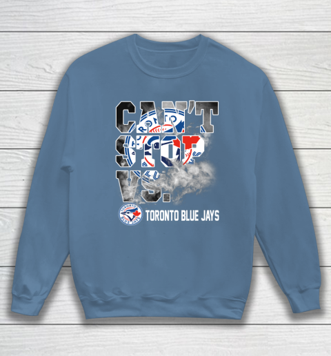 MLB Toronto Blue Jays Baseball Can't Stop Vs Blue Jays Sweatshirt 6