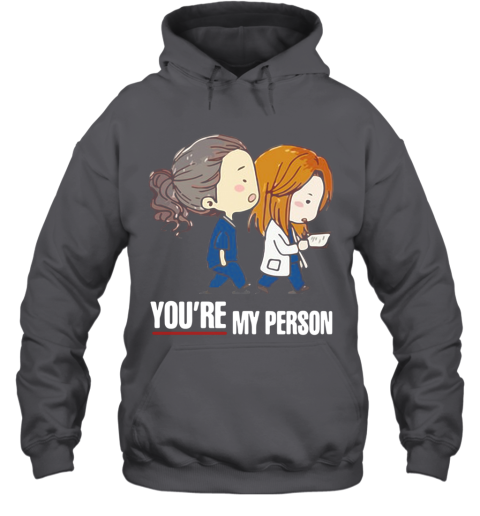 you are my person sweatshirt