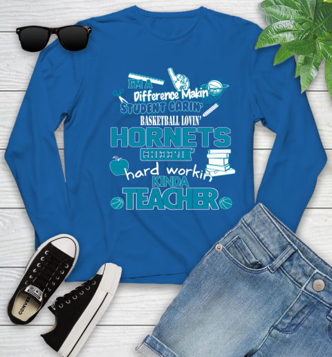 Charlotte Hornets NBA I'm A Difference Making Student Caring Basketball Loving Kinda Teacher Youth Long Sleeve 10