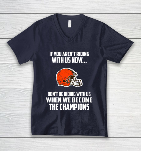NFL Cleveland Browns Football We Become The Champions V-Neck T-Shirt 2