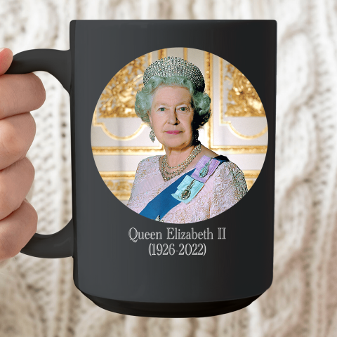 Queen Of England Elizabeth II Royal 1926 2022 Ceramic Mug 15oz