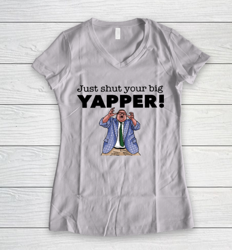 Chris Farley Shirt Shut Your Yapper!  Matt Foley Women's V-Neck T-Shirt