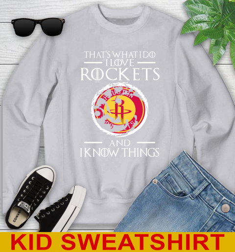 Houston Rockets NBA Basketball That's What I Do I Love My Team And I Know Things Game Of Thrones 111