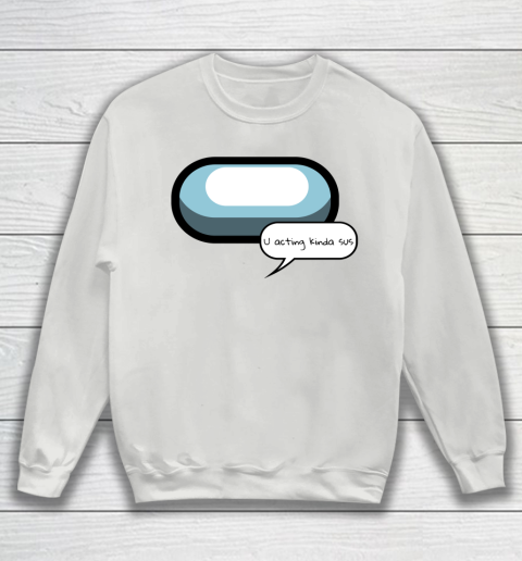 Kinda sus online sweatshirt