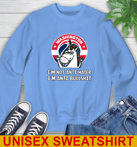 Washington Wizards NBA Basketball Unicorn I'm Not Anti Hater I'm Anti Bullshit Sweatshirt 11