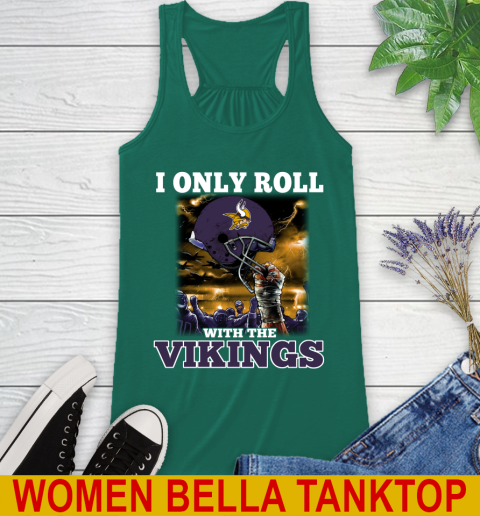 Minnesota Vikings NFL Football I Only Roll With My Team Sports Racerback Tank 5