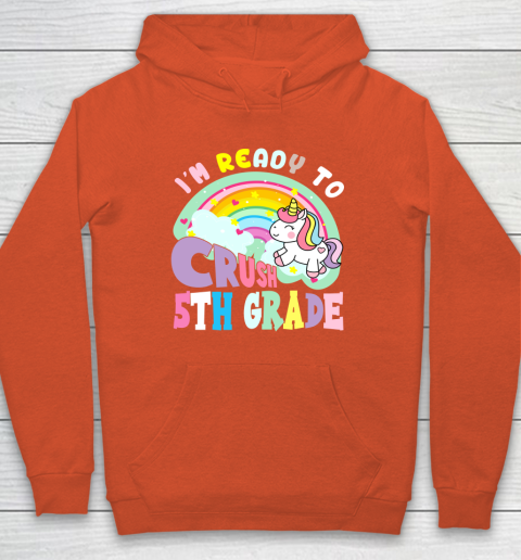 Back to school shirt ready to crush 5th grade unicorn Hoodie 11
