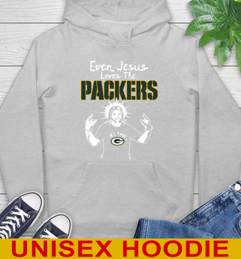 Green Bay Packers NFL Football Even Jesus Loves The Packers Shirt Hoodie 6