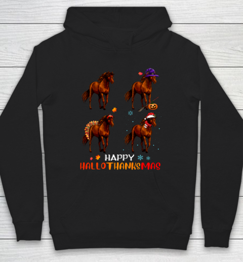 Horse Halloween Thanksgiving Christmas Happy Hallothanksmas Hoodie