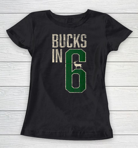Bucks in 6 shirt Milwaukee Women's T-Shirt