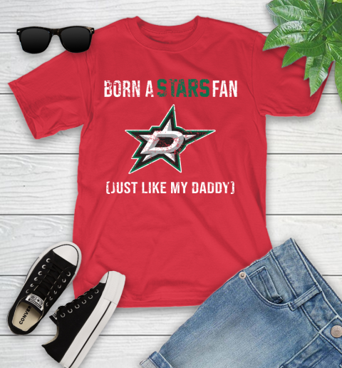NHL Dallas Stars Hockey Loyal Fan Just Like My Daddy Shirt Youth T-Shirt 11