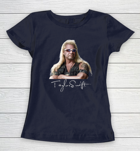 Taylor Swift Dog The Bounty Hunter Tee Women's T-Shirt 2
