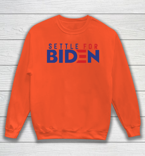Settle For Biden Shirt 16